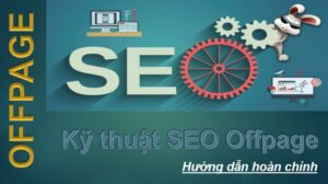 kỹ thuật tối ưu seo offpage